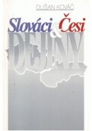 SLOVÁCI-ČESI-DEJINY (Dušan Kováč)