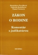 Zákon o rodine. Komentár (Bronislava Pavelková, Gabriela Kubíčková, Vlasta Čečotová)