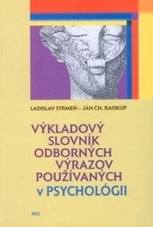 Výkladový slovník odborných výrazov používaných v psychológií (Ladislav Strmeň)