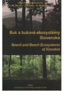 Buk a bukové ekosystémy Slovenska (Milan Barna, Ján Kulfan, Eduard Bublinec)