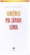 Slnečnice pri západe slnka (Emil Holečka)