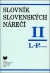 Slovník slovenských nárečí II (L - P) (Ivor Ripka)