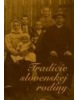 Tradície slovenskej rodiny (Kolektív autorov)