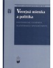 Verejná mienka a politika / Historické vedomie slovenskej spoločnosti (Miroslav Pekník)