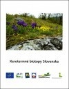 Xerotermné biotopy Slovenska (Stanislav David)