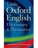 Little Oxford Dictionary and Thesaurus (Oxford Dictionaries)