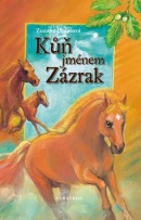 Kůň jménem Zázrak (Zuzana Holasová)