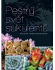 Pestrý svět sukulentů (Sue Elliott, Amanda Thomas)