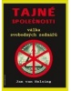 Tajné společnosti - Válka svobodných zednářů (Jan van Helsing)