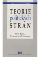 Teorie politických stran (Petr Fiala, Maxmilián Strmiska)