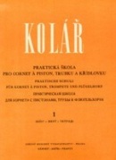 Praktická škola pro cornet a pistons, trubku a křídlovku 1 (Jaroslav Kolár)
