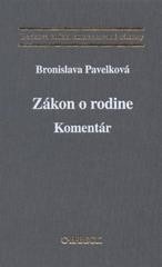 Zákon o rodine. Komentár (Bronislava Pavelková)