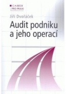 Audit podniku a jeho operací (Jiří Dvořáček)