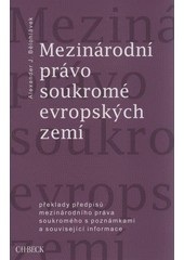 Mezinárodní právo soukromné evropských zemí (Alexander J. Bělohlávek)