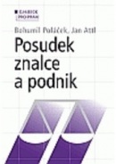 Posudek znalce a podnik (Jan Attl, Bohumil Poláček)