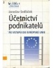 Účetnictví podnikatelů - po vstupu do Evropské unie (Jaroslav Sedláček)