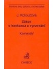 Zákon o konkursu a vyrovnání. Komentář (Jiřina Kotoučová)