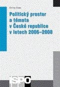 Politický prostor a témata v České republice v letech 2006–2008 (Otto Eibl)