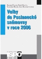 Volby do Poslanecké sněmovny v roce 2006 (Dalibor Čaloud)