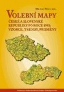 Volební mapy České a Slovenské republiky po roce 1993: vzorce, trendy, proměny (Michal Pink)