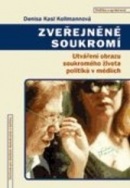 Zveřejněné soukromí (Denisa Kasl Kollmannová)