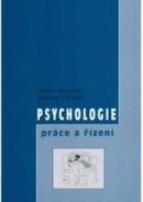 Psychologie práce a řízení (Rudolf Kohoutek, Jaroslav Štěpaník)