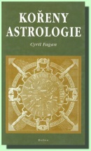 Kořeny astrologie (Cyril Fagan)