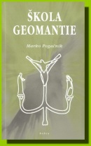 Škola geomantie (Marko Pogačnik)