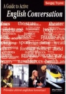 A Guide to Active English Conversation (Sergěj Tryml)