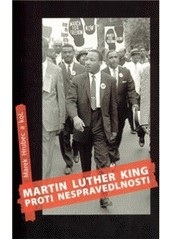 Martin Luther King proti nespravedlnosti (Marek Hrubec)