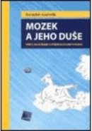 Mozek a jeho duše 3.VYDANIE (František Koukolík)