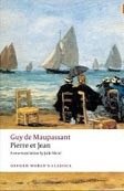 Pierre et Jean (Oxford World's Classic) (Guy de Maupassant)