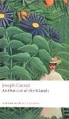 Outcast of the Islands (Oxford World's Classic) (Conrad, J.)