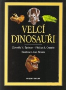 Velcí dinosauři (Philip J. Currie)