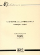 Genetika se základy biometriky (Barbora Hofmanová a kolektiv)