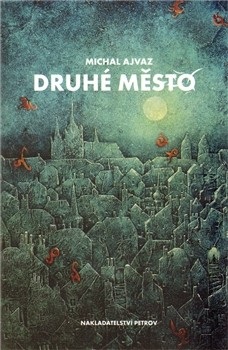 Druhé město (Michal Ajvaz)