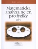 Matematická analýza nejen pro fyziky IV. (Jiří Kopáček)