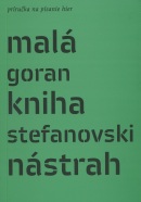 Malá kniha nástrah (Goran Stefanovski)