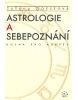 Astrologie a sebepoznání (Taťána Goeseová)