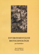 Environmetálne biotechnológie pre hutníkov (Miroslav Štofko)