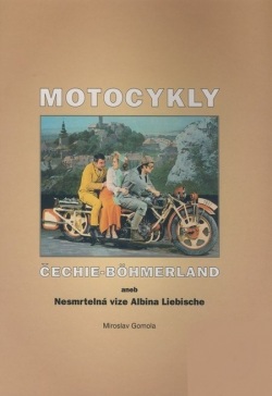 Motocykly Čechie-Böhmerland (Miroslav Gomola)