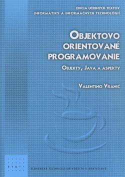 Objektovo orientované programovanie (Valentino Vranič)