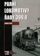 Parní lokomotivy řady 399.0 (Radko Friml)