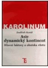 Asie - dynamický kontinent (Jindřich Kovář)