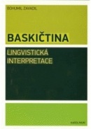 Baskičtina. Lingvistická interpretace (Bohumil Zavadil)