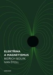 Elektřina a magnetismus (Pavel Kovář)