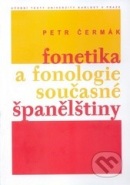 Fonetika a fonologie současné španělštiny (Petr Čermák)