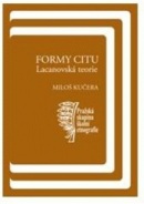 Formy citů: Lacanovská teorie (Miloš Kučera)