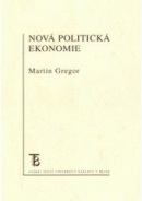 Nová politická ekonomie (Martin Gregor)