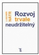 Rozvoj trvale neudržitelný (Lubomír Nátr)